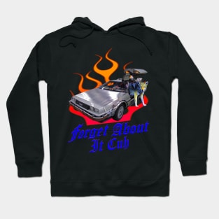 Forget About It Cuh Hoodie